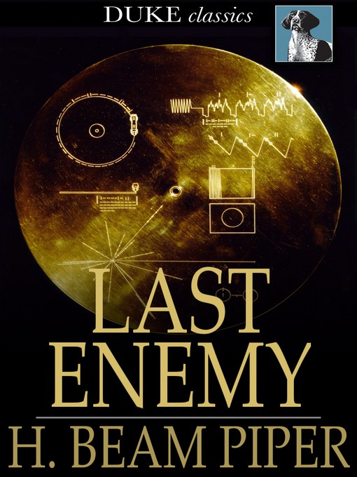 Title details for Last Enemy by H. Beam Piper - Available